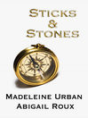 Cover image for Sticks & Stones